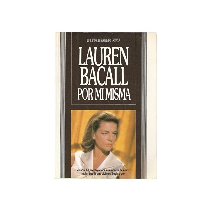 Por mí misma - Lauren Bacall